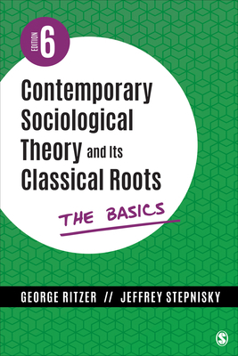 Contemporary Sociological Theory and Its Classi... 154439621X Book Cover