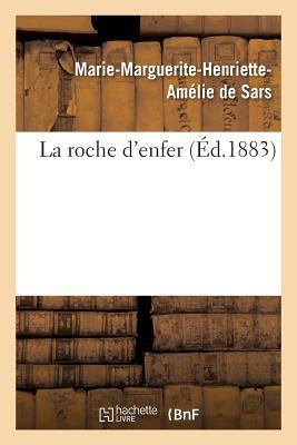 La Roche d'Enfer [French] 2013722036 Book Cover