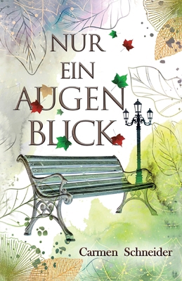 Nur ein Augenblick [German] 3384348060 Book Cover