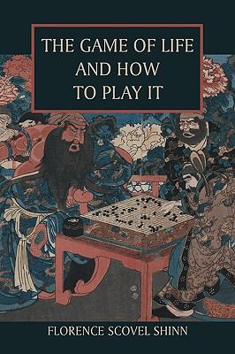 The Game of Life and How to Play It 1578988764 Book Cover