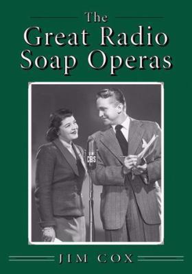 The Great Radio Soap Operas 0786438657 Book Cover