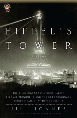 Eiffel's Tower: The Thrilling Story Behind Pari... B00A2KLZLG Book Cover