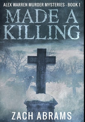 Made A Killing: Premium Hardcover Edition 1034040952 Book Cover