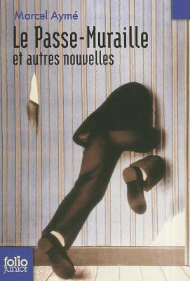 Passe Muraille [French] 2070624293 Book Cover