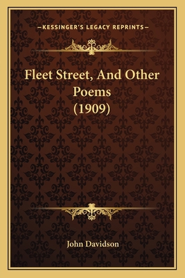 Fleet Street, and Other Poems (1909) 1164647822 Book Cover