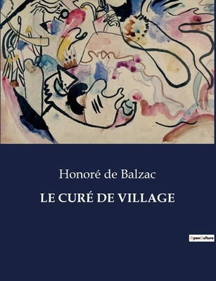 Le Curé de Village [French] B0CKNWXC9Q Book Cover