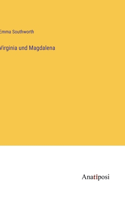 Virginia und Magdalena [German] 3382017954 Book Cover