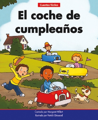El Coche de Cumpleaños=the Birthday Car [Spanish] 1684045304 Book Cover