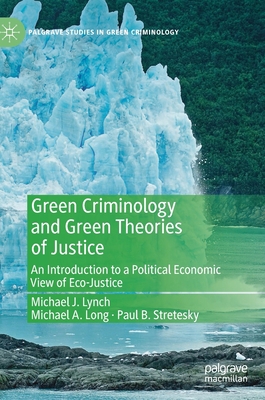 Green Criminology and Green Theories of Justice... 3030285723 Book Cover