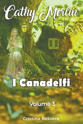 I Canadelfi [Italian] B0CL112ZRW Book Cover