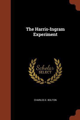 The Harris-Ingram Experiment 1374819093 Book Cover