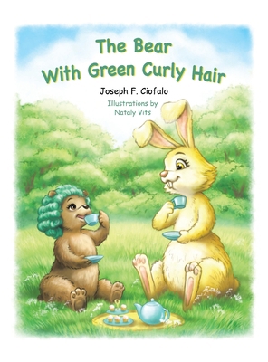 The Bear with Green Curly Hair 1665783931 Book Cover