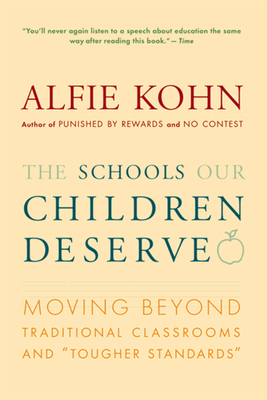 The Schools Our Children Deserve: Moving Beyond... 0618083456 Book Cover