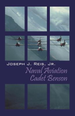Naval Aviation Cadet Benson 143272049X Book Cover