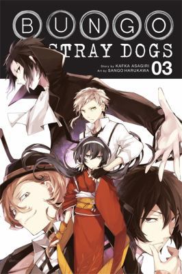 Bungo Stray Dogs, Volume 3 0316468150 Book Cover