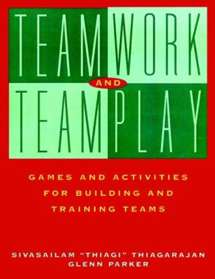 Teamwork Teamplay Games Activities 0787947911 Book Cover