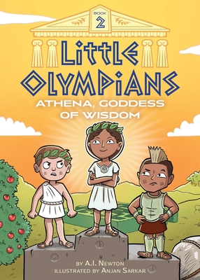 Little Olympians 2: Athena, Goddess of Wisdom 1499811519 Book Cover