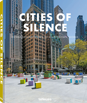 Cities of Silence: Extraordinary Views of a Shu... 3961713200 Book Cover