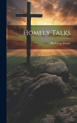 Homely Talks 1020666277 Book Cover