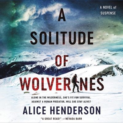 A Solitude of Wolverines: A Novel of Suspense 1799944166 Book Cover
