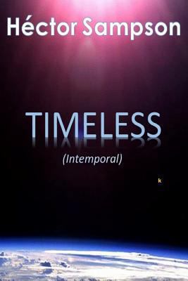 Timeless (Iintemporal) [Spanish] 1984312960 Book Cover