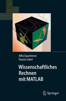 Wissenschaftliches Rechnen Mit MATLAB [German] 3540250050 Book Cover