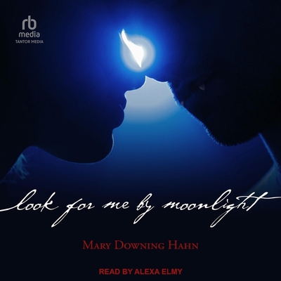 Look for Me by Moonlight B0D6P5N321 Book Cover
