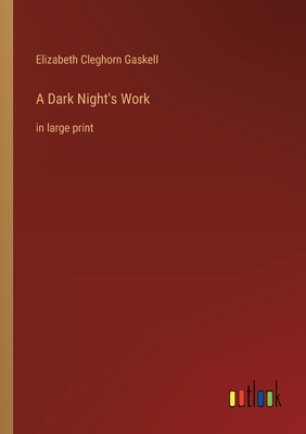 A Dark Night's Work: in large print 3368437569 Book Cover