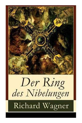 Der Ring des Nibelungen: Opernzyklus: Das Rhein... 8026857291 Book Cover