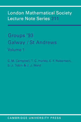 Groups '93 Galway/St Andrews: Volume 1 0521477492 Book Cover