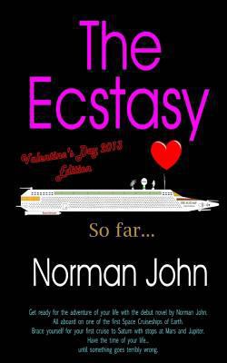 The Ecstasy: Valentine's Day 2013 Edition 1492792098 Book Cover