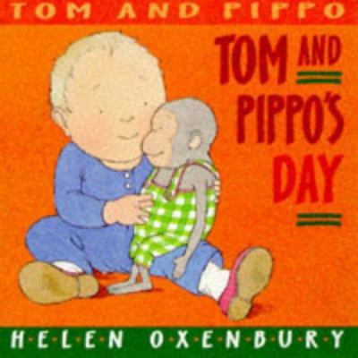 Tom and Pippo's Day (Tom and Pippo Board Books) 074456123X Book Cover