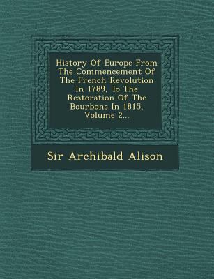 History Of Europe From The Commencement Of The ... 1249641497 Book Cover