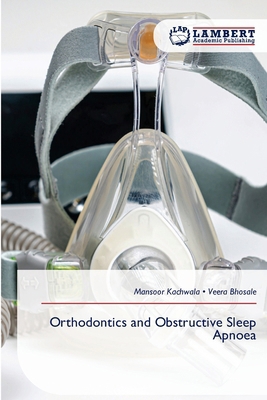 Orthodontics and Obstructive Sleep Apnoea 6209415547 Book Cover