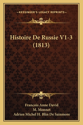 Histoire De Russie V1-3 (1813) [French] 1167663128 Book Cover