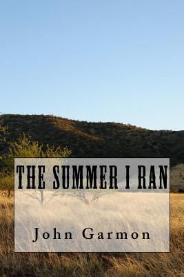 The Summer I Ran 1986134687 Book Cover