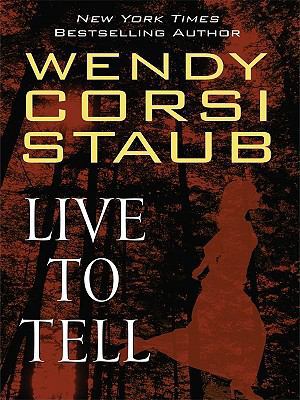 Live to Tell [Large Print] 1410427773 Book Cover