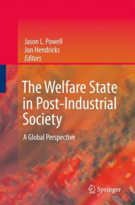The Welfare State in Post-Industrial Society: A... 1441900659 Book Cover