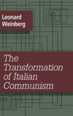 The Transformation of Italian Communism 1560001801 Book Cover