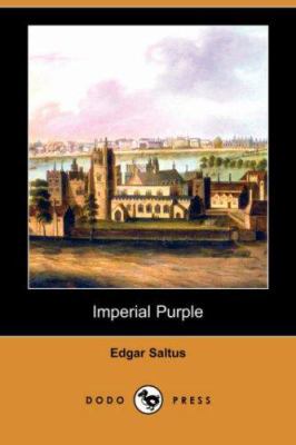 Imperial Purple (Dodo Press) 1406542962 Book Cover