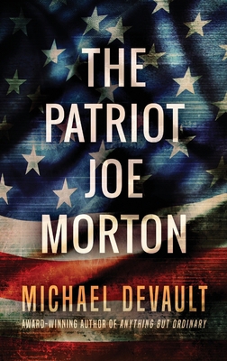 The Patriot Joe Morton [Large Print] 4867521612 Book Cover