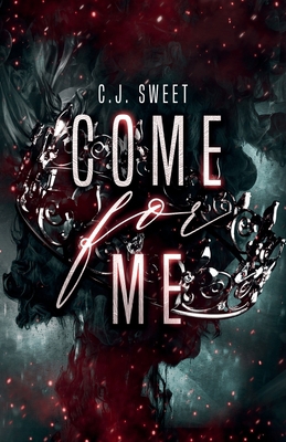 Come for Me B0DJ633CX3 Book Cover