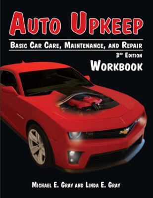 Auto Upkeep: Basic Car Care, Maintenance, and R... 1627020020 Book Cover