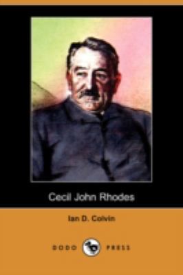 Cecil John Rhodes (Dodo Press) 1409927016 Book Cover