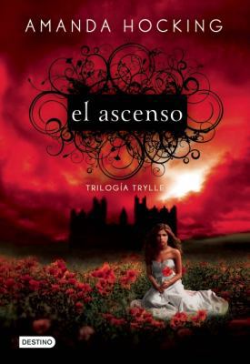 Triolgía Trylle 3. El ascenso (Trilogia Trylle ... 6070710134 Book Cover