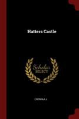 Hatters Castle 1376152231 Book Cover