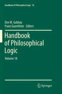 Handbook of Philosophical Logic: Volume 18 3030073998 Book Cover