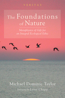 The Foundations of Nature: Metaphysics of Gift ... 1725264978 Book Cover
