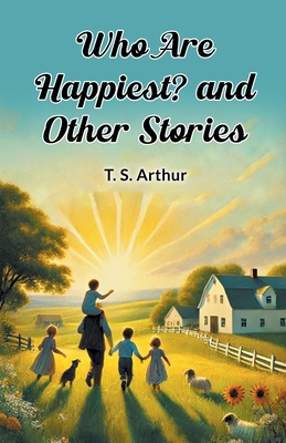 Who Are Happiest? and Other Stories 9369071369 Book Cover