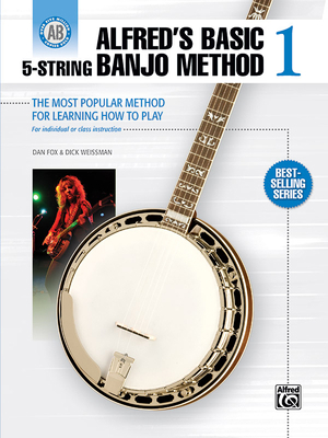 Alfred's Basic 5-String Banjo Method: The Most ... 0739086154 Book Cover